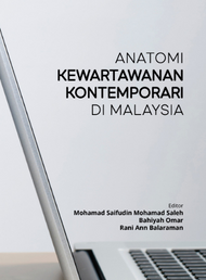 Anatomi Kewartawanan Kontemporari Di Malaysia