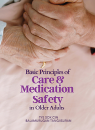 Basic Principles of Care and Medication Safety in Older Adults