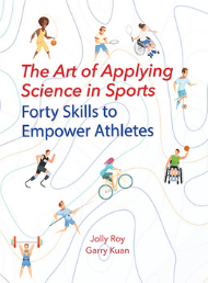The Art of Applying Science in Sports Forty Skills to Empower Atheletes